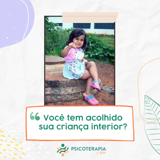 Como acolher sua criança interior